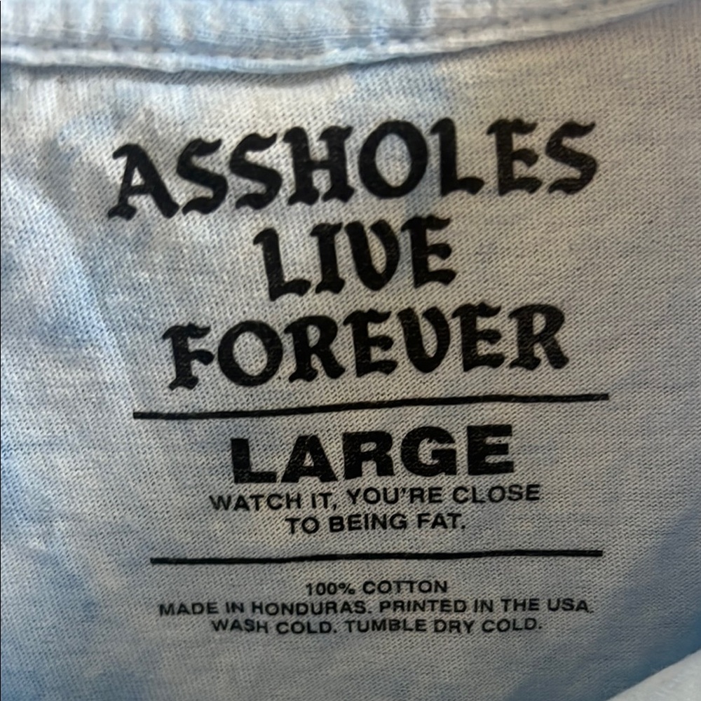 Assholes Live Forever Blue Tie-Dyed Graphic T-Shirt Size Large New - Picture 3 of 5